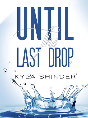 cover image of Until the Last Drop